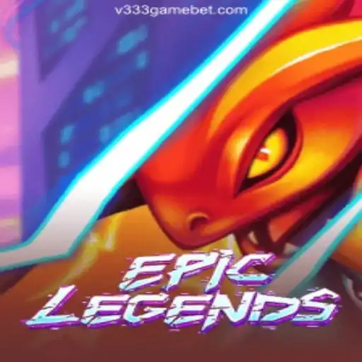 Unveiling EpicLegends: Dive into the Adventure with V333.game Oficial