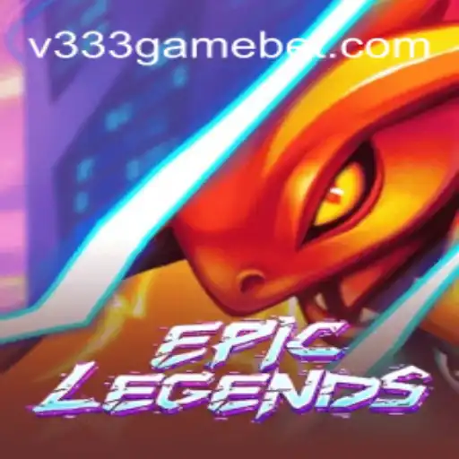 Unveiling EpicLegends: Dive into the Adventure with V333.game Oficial