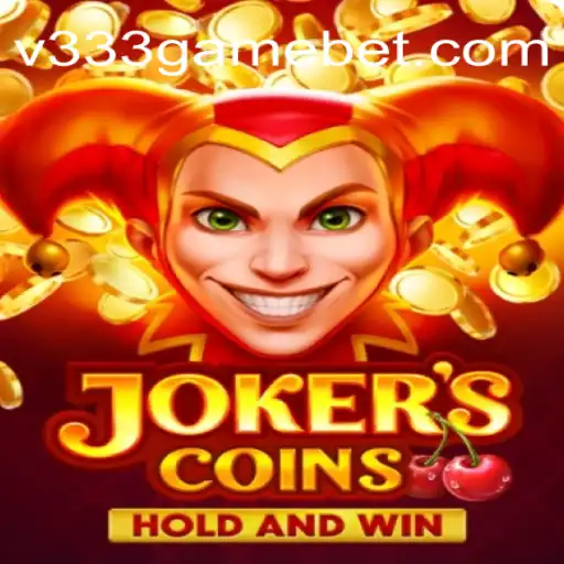 Exploring JokersCoins: A Thrilling Casino Experience with V333.game Oficial 💯️